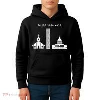 Build This Wall Ironic Separate Church and State Kids Hoodie thumb 4