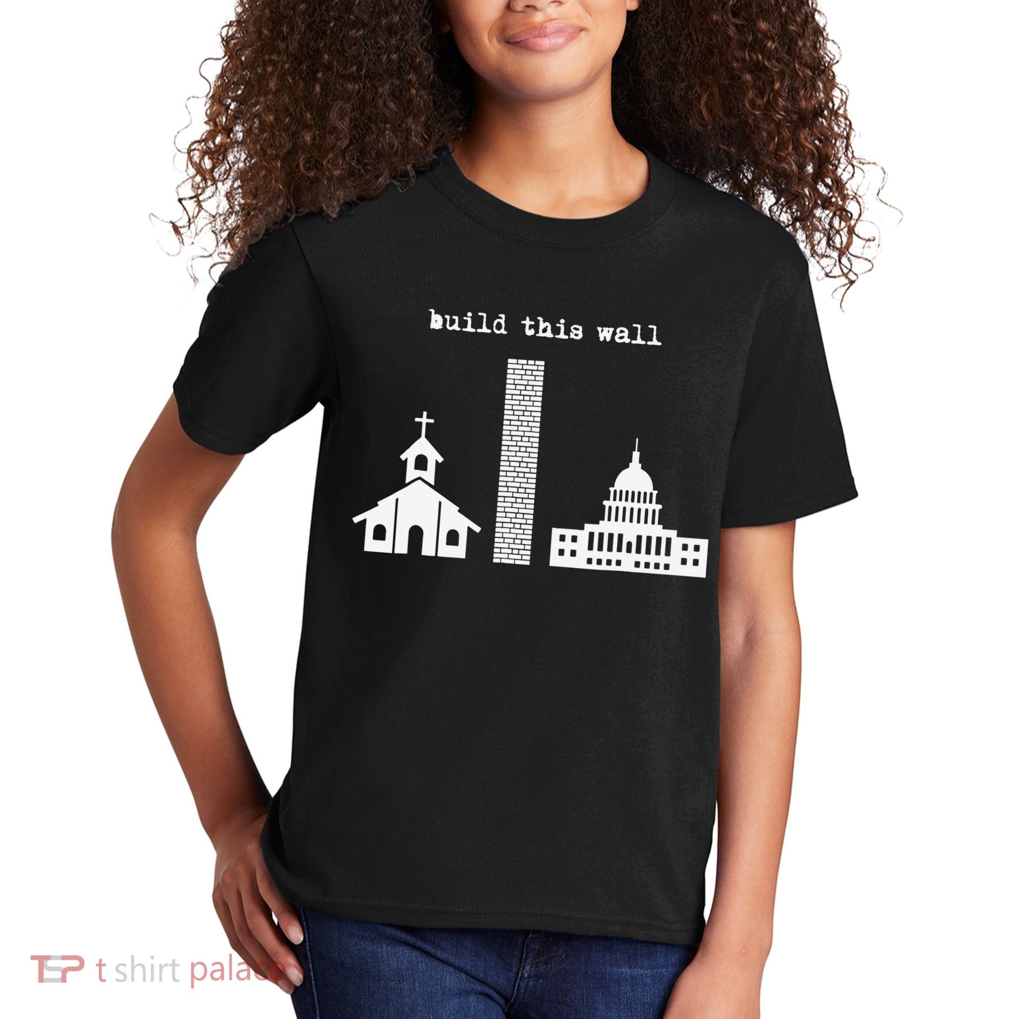 Build This Wall Ironic Separate Church and State Kids T-Shirt