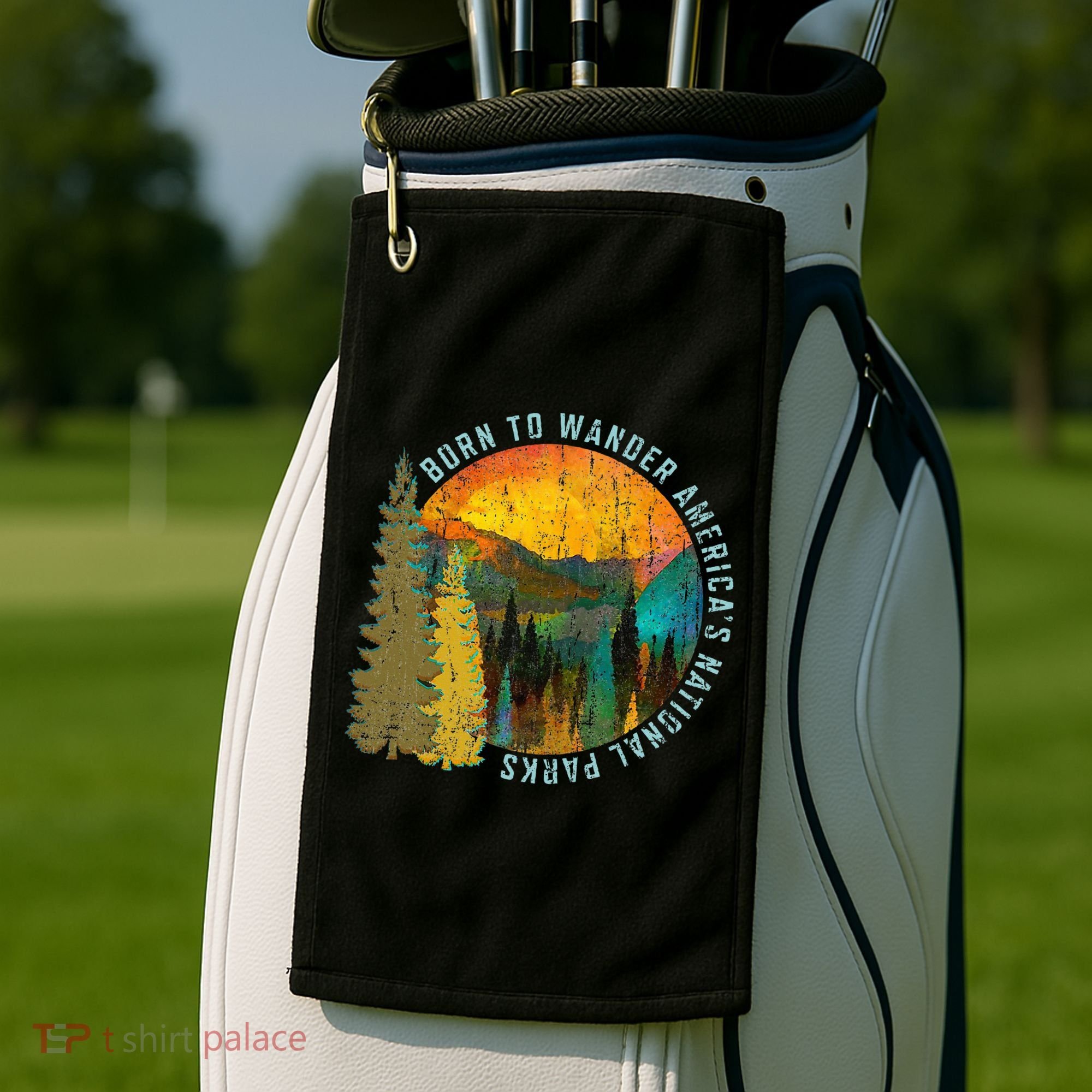 Born To Wander Americas National Parks Golf Towel