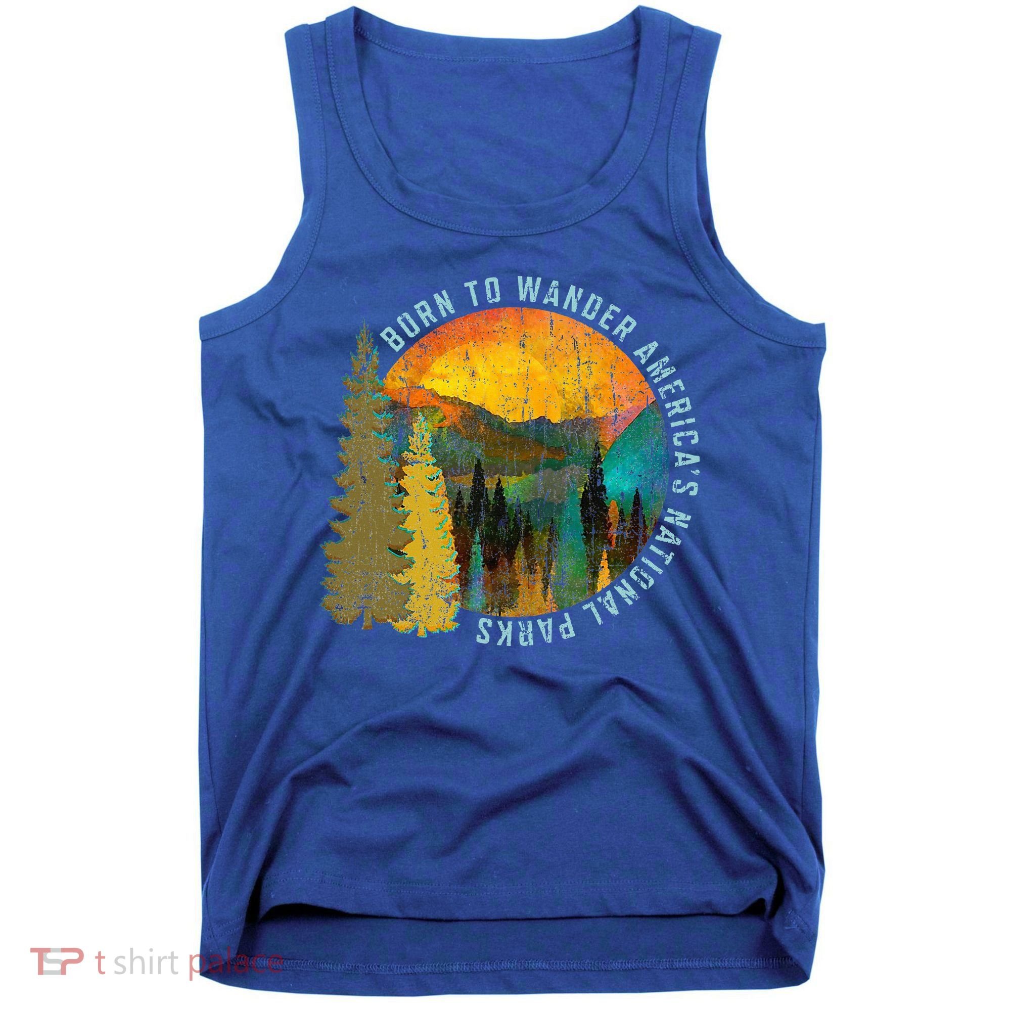 Born To Wander Americas National Parks Tank Top