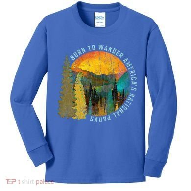 Born To Wander Americas National Parks Kids Long Sleeve Shirt