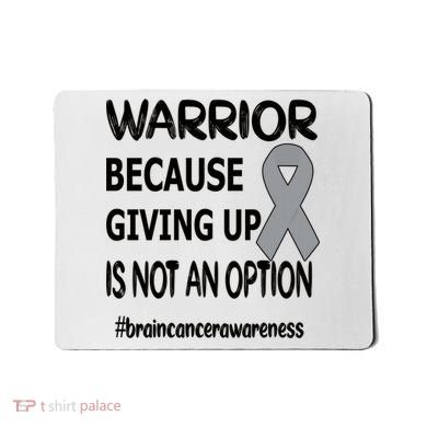 Brain Tumor Warrior Brain Cancer Awareness Ribbon Gift Mousepad