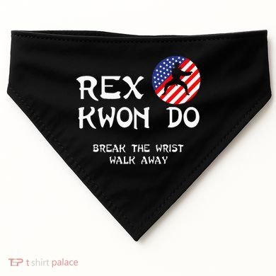 Break The Wrist Walk Away Rex Kwon Do USA-Made Doggie Bandana