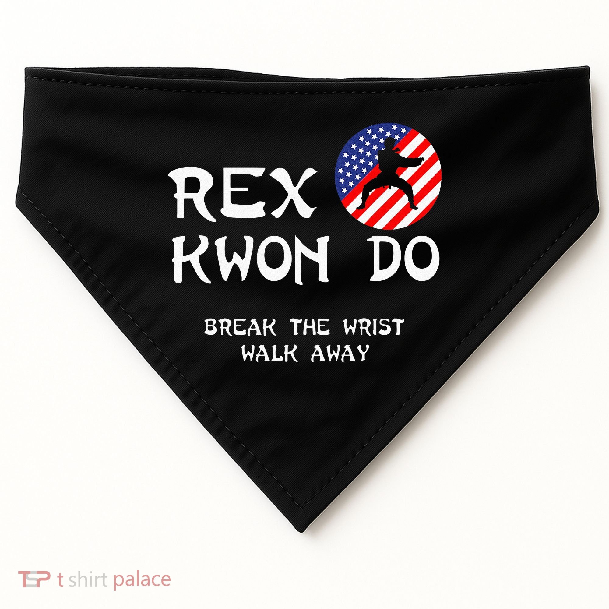 Break The Wrist Walk Away Rex Kwon Do USA-Made Doggie Bandana