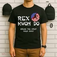 Break The Wrist Walk Away Rex Kwon Do T-Shirt thumb 6