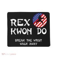 Break The Wrist Walk Away Rex Kwon Do Mousepad thumb 0