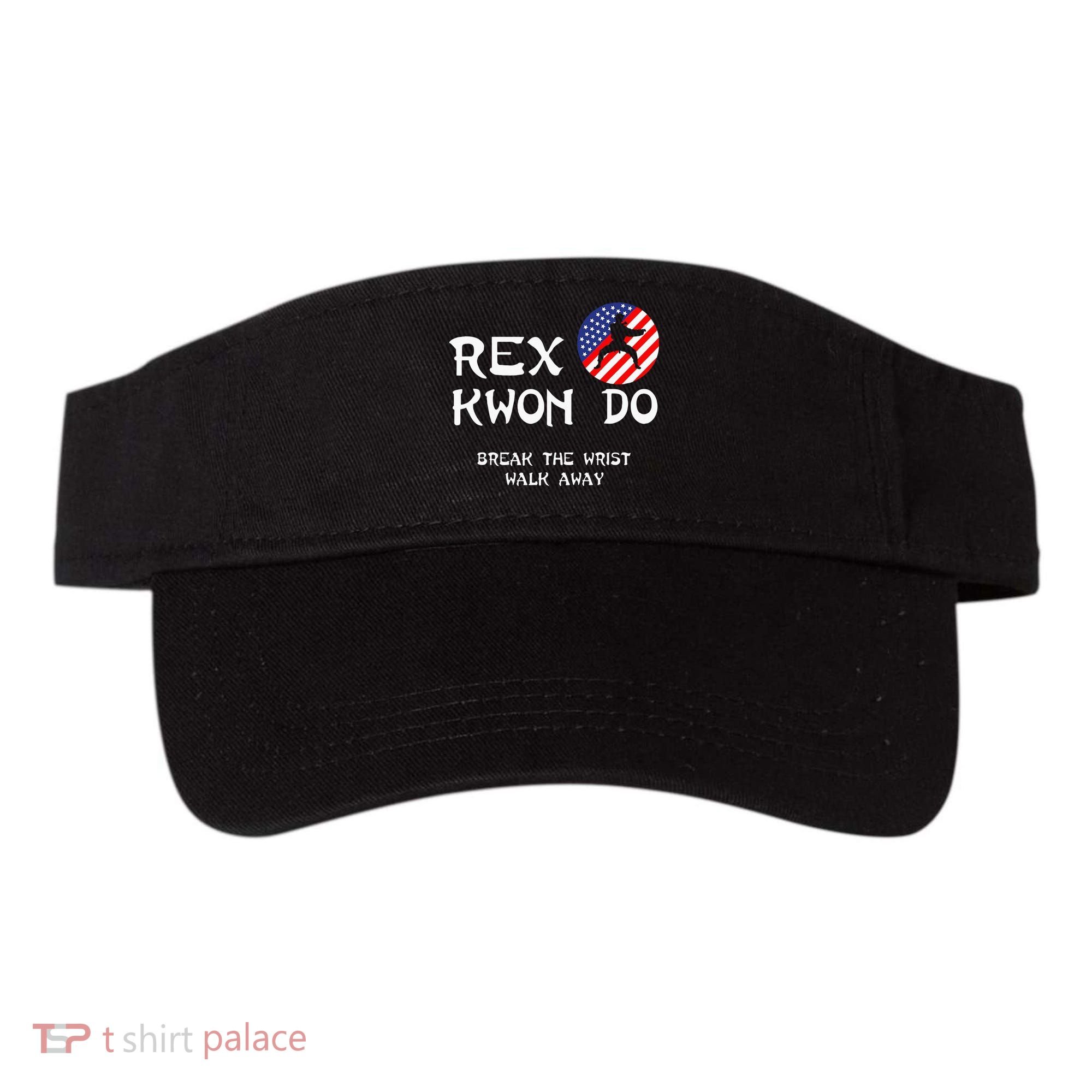 Break The Wrist Walk Away Rex Kwon Do Visor