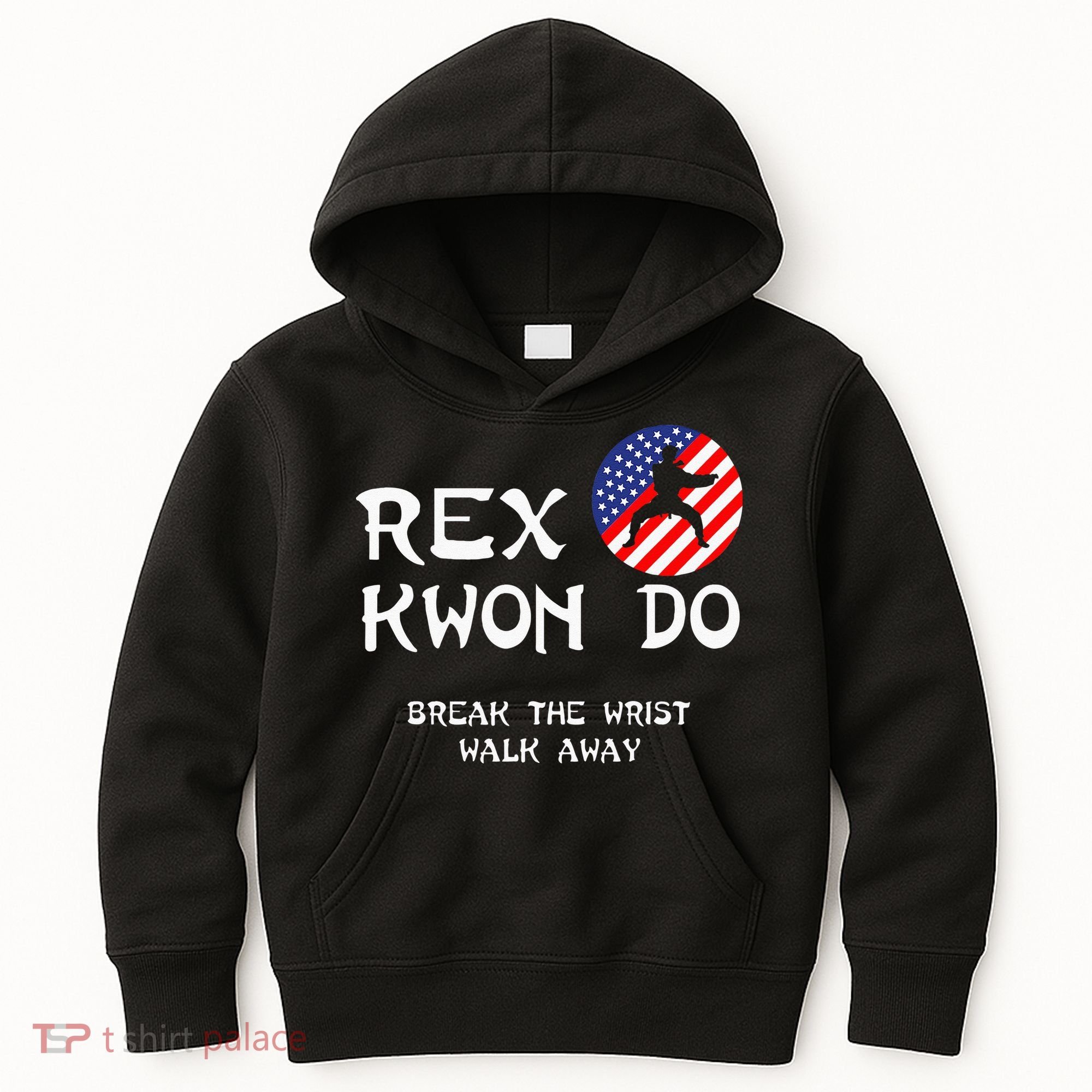 Break The Wrist Walk Away Rex Kwon Do Kids Hoodie
