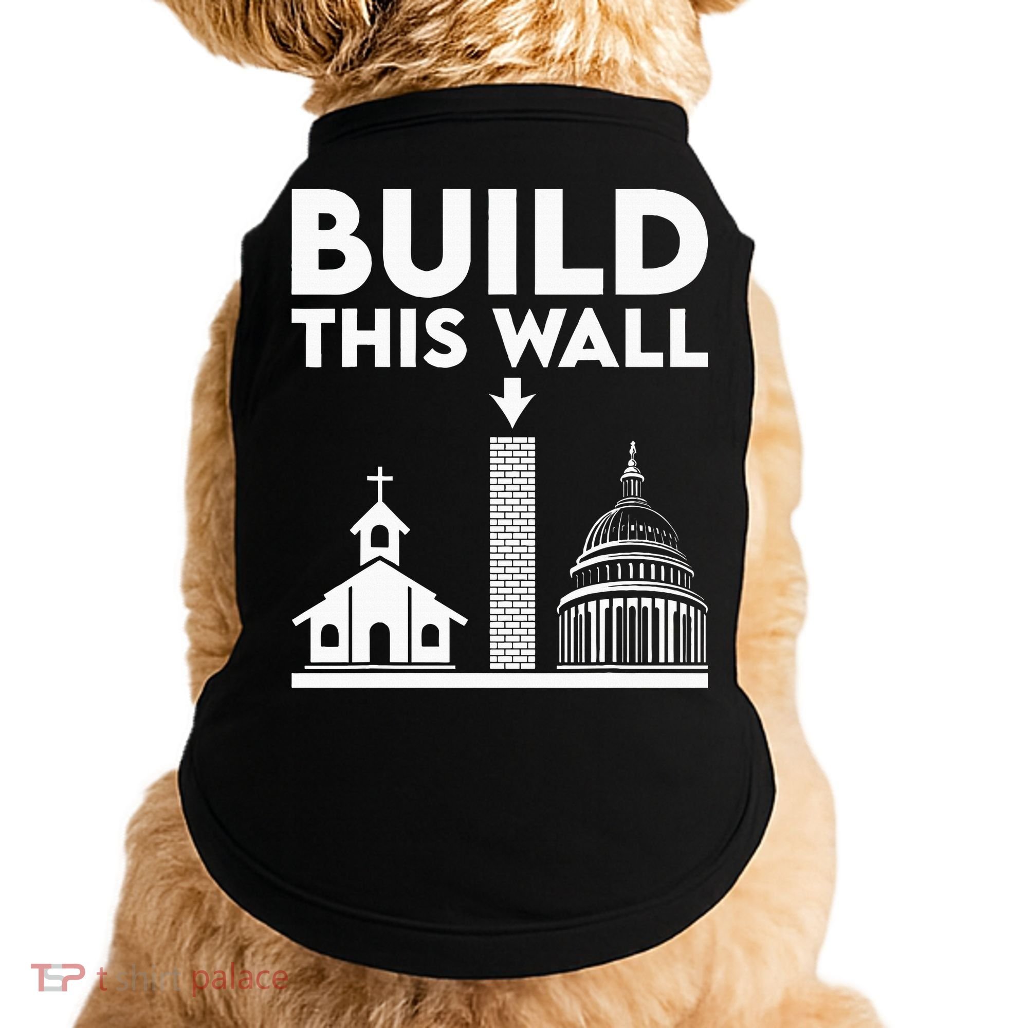 Build This Wall Separation Of Church And State Doggie Tank