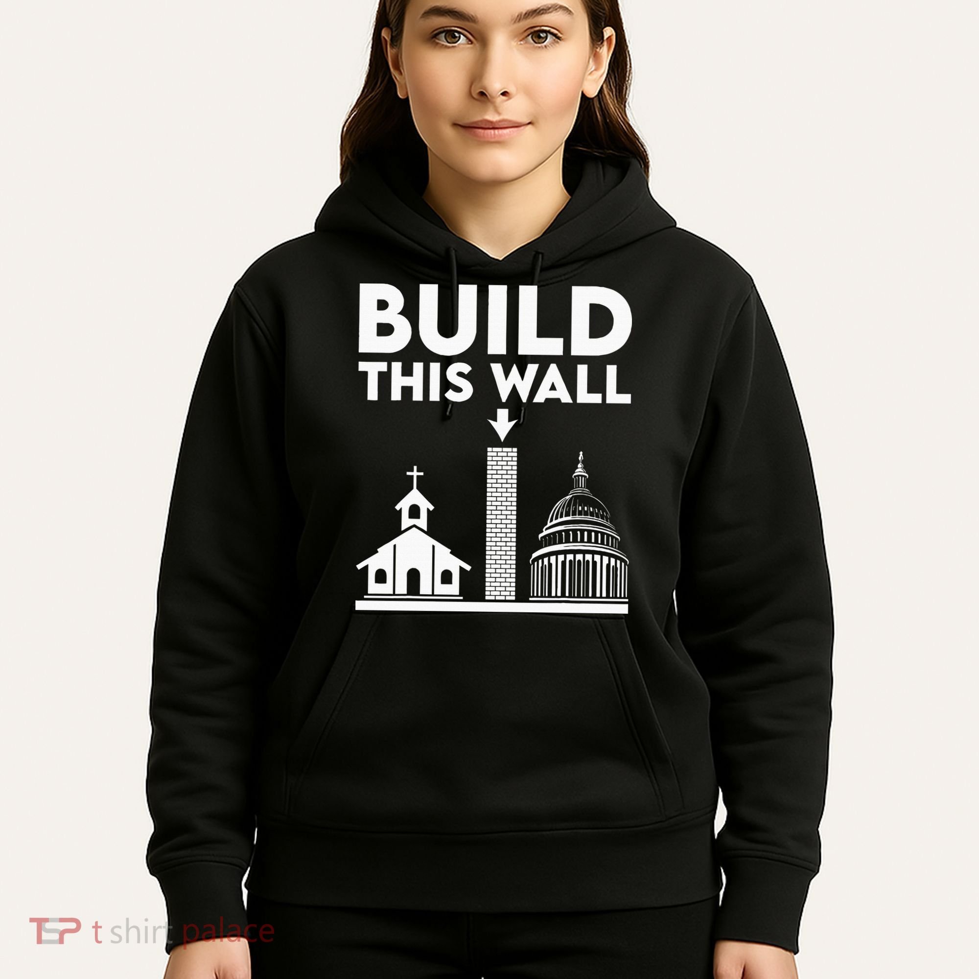 Build This Wall Separation Of Church And State Hoodie