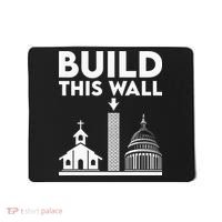 Build This Wall Separation Of Church And State Mousepad thumb 0