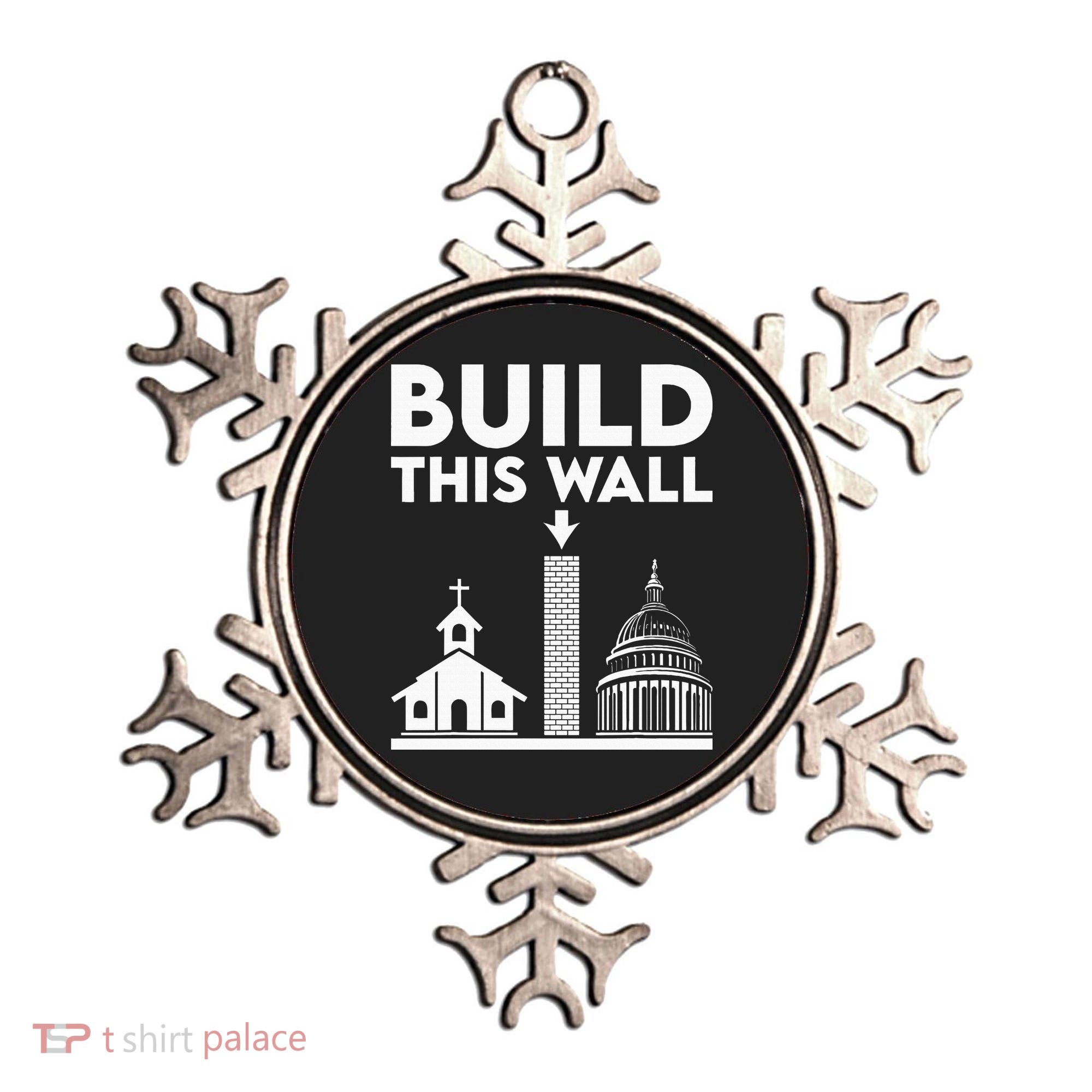 Build This Wall Separation Of Church And State Ornament