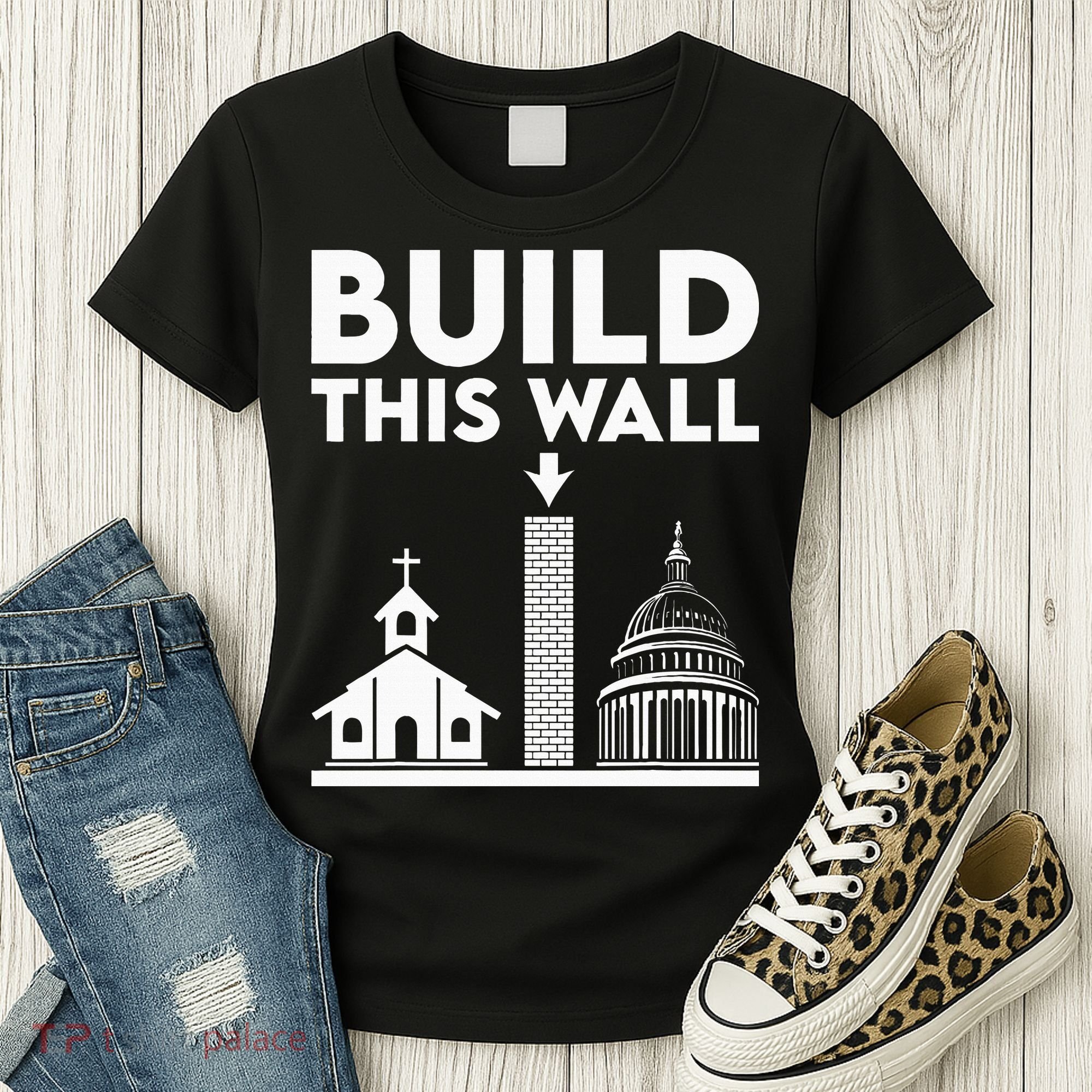 Build This Wall Separation Of Church And State Women's T-Shirt