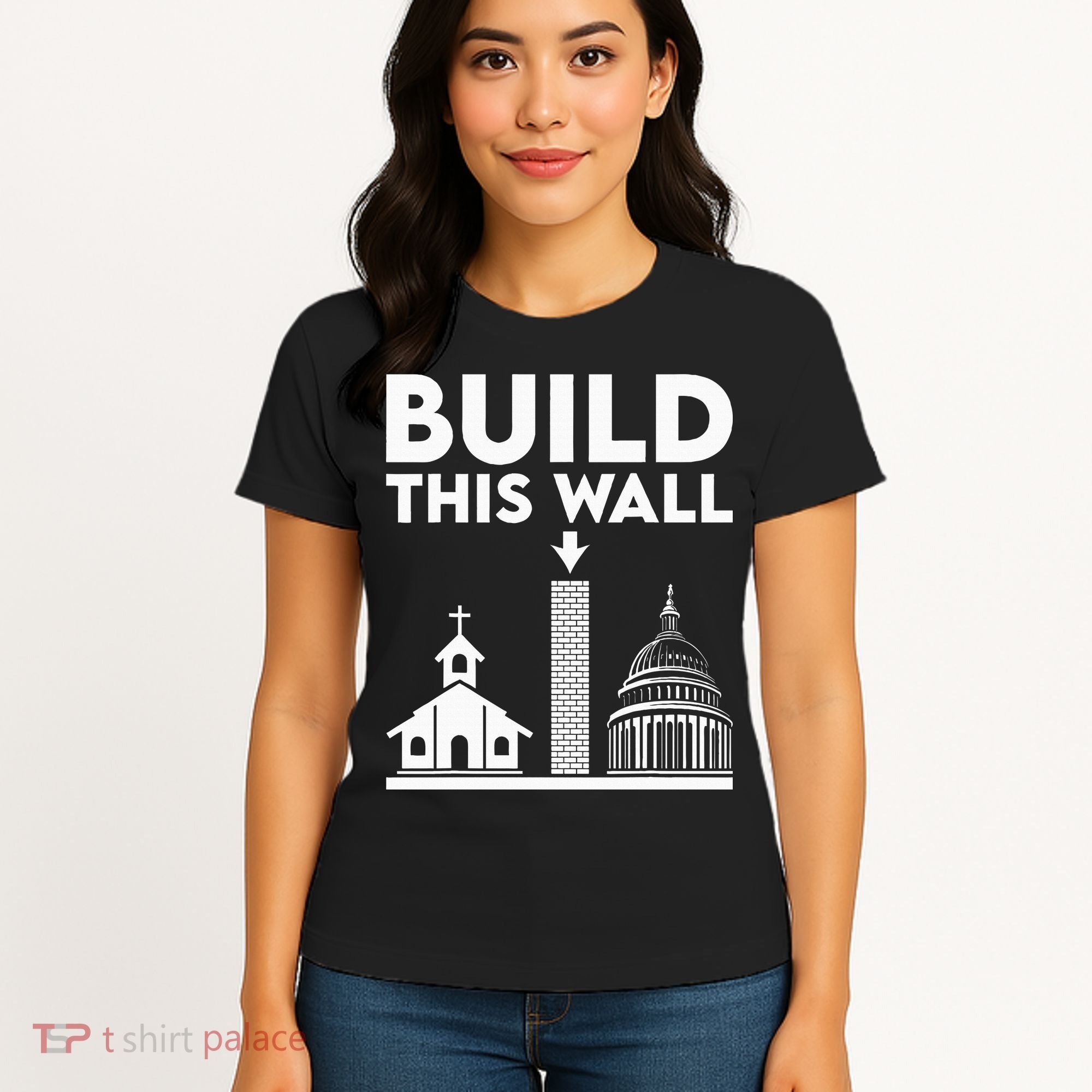 Build This Wall Separation Of Church And State Women's T-Shirt