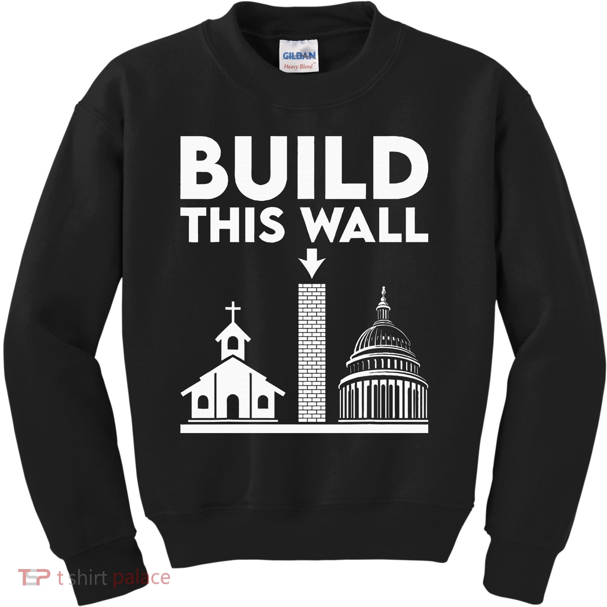 Build This Wall Separation Of Church And State Kids Sweatshirt