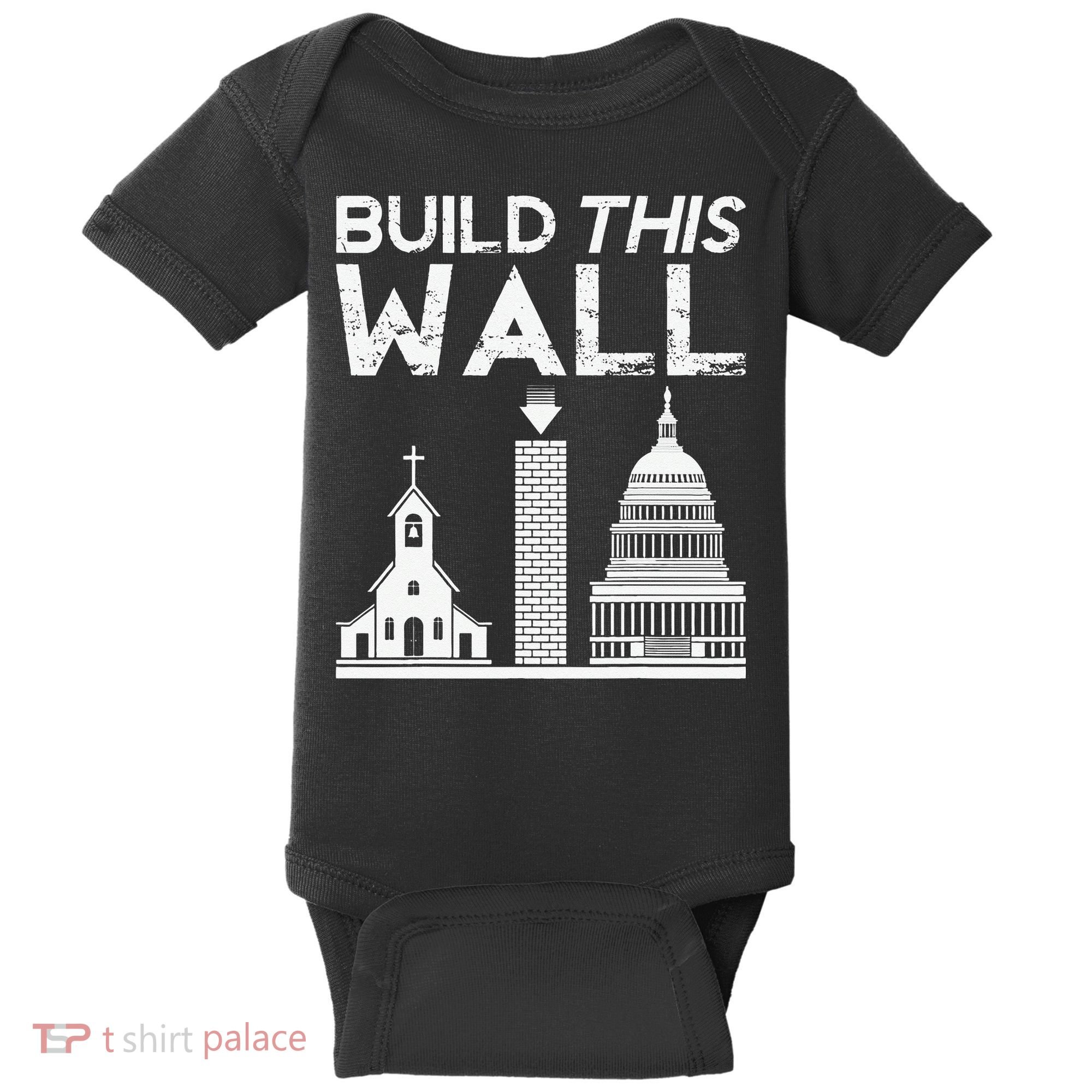 Build This Wall Separation Of Church And State USA Baby Bodysuit