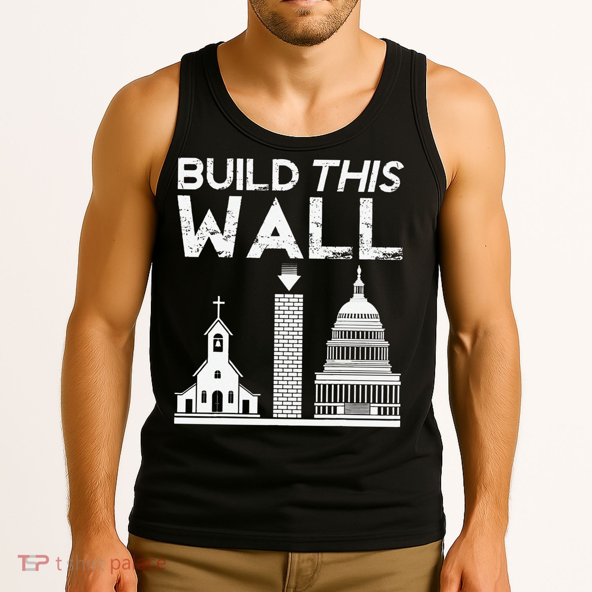 Build This Wall Separation Of Church And State USA Tank Top