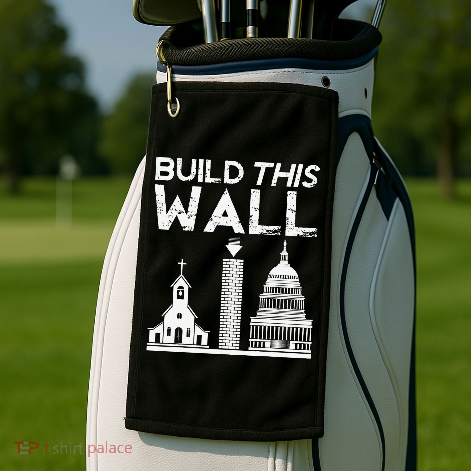 Build This Wall Separation Of Church And State USA Golf Towel
