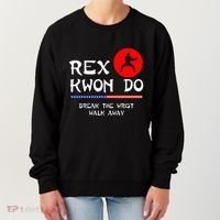 Break The Wrist Walk Away Rex Kwon Do Women's Sweatshirt thumb 0