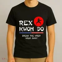 Break The Wrist Walk Away Rex Kwon Do T-Shirt thumb 3