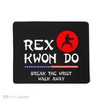 Break The Wrist Walk Away Rex Kwon Do Mousepad thumb 0