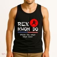 Break The Wrist Walk Away Rex Kwon Do Tank Top thumb 3