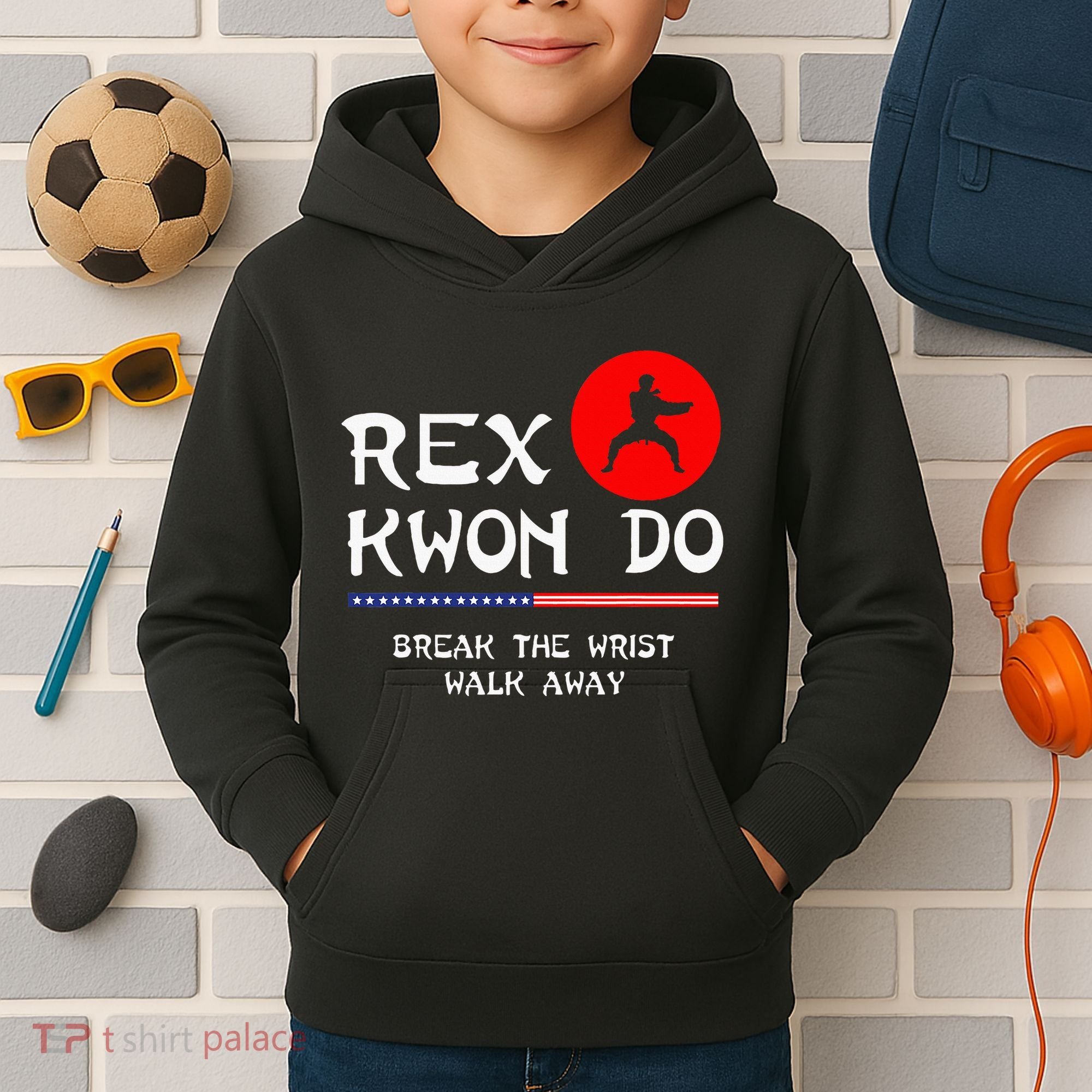 Break The Wrist Walk Away Rex Kwon Do Kids Hoodie