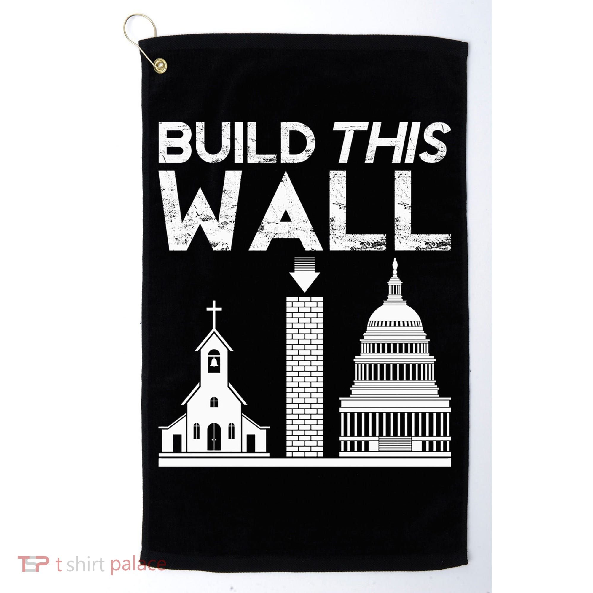 Build This Wall Separation Of Church And State Usa Gift Golf Towel