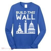 Build This Wall Separation Of Church And State Usa Gift Long Sleeve Shirt thumb 0
