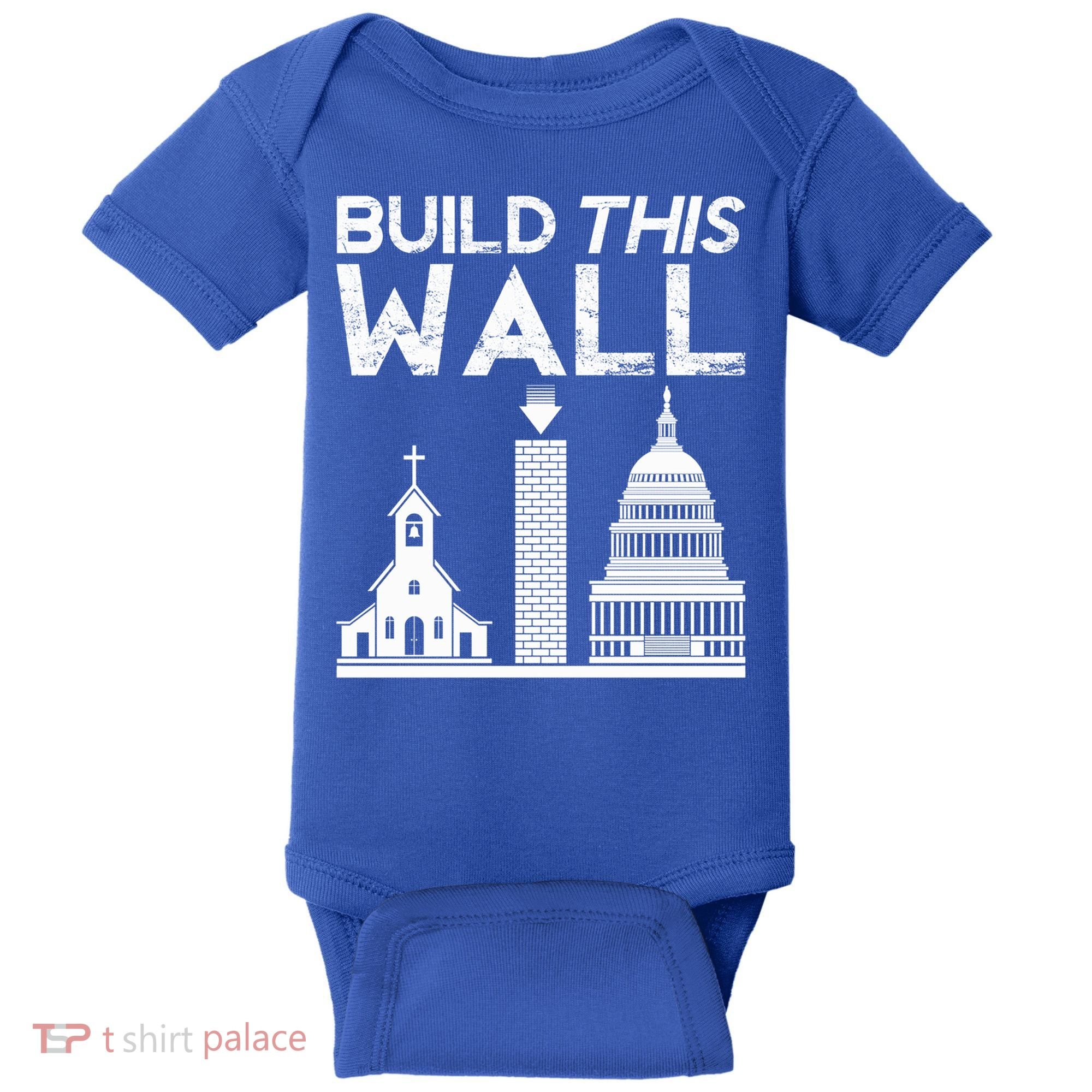 Build This Wall Separation Of Church And State Usa Gift Baby Bodysuit