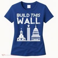 Build This Wall Separation Of Church And State Usa Gift Women's T-Shirt thumb 0