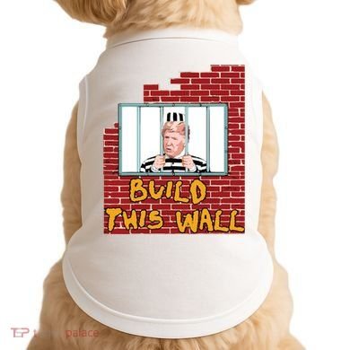 Build This Wall Lock Him Up Anti Trump Impeachment 45 Doggie Tank