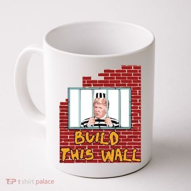 Build This Wall Lock Him Up Anti Trump Impeachment 45 Coffee Mug