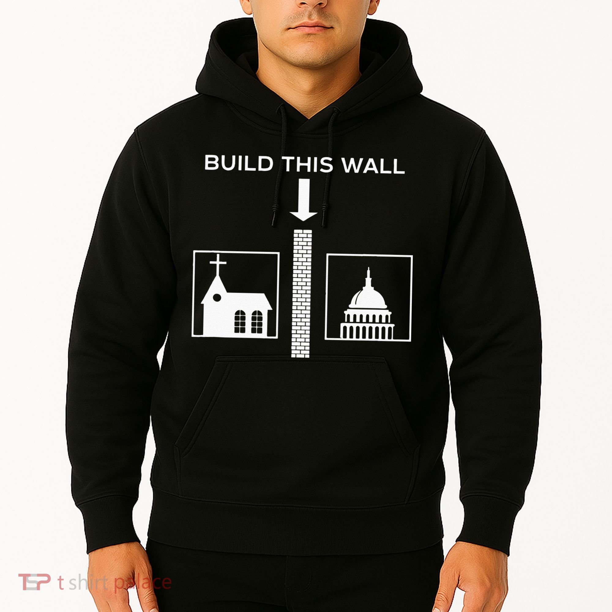 Build This Wall Ironic Separate Church And State Funny Hoodie