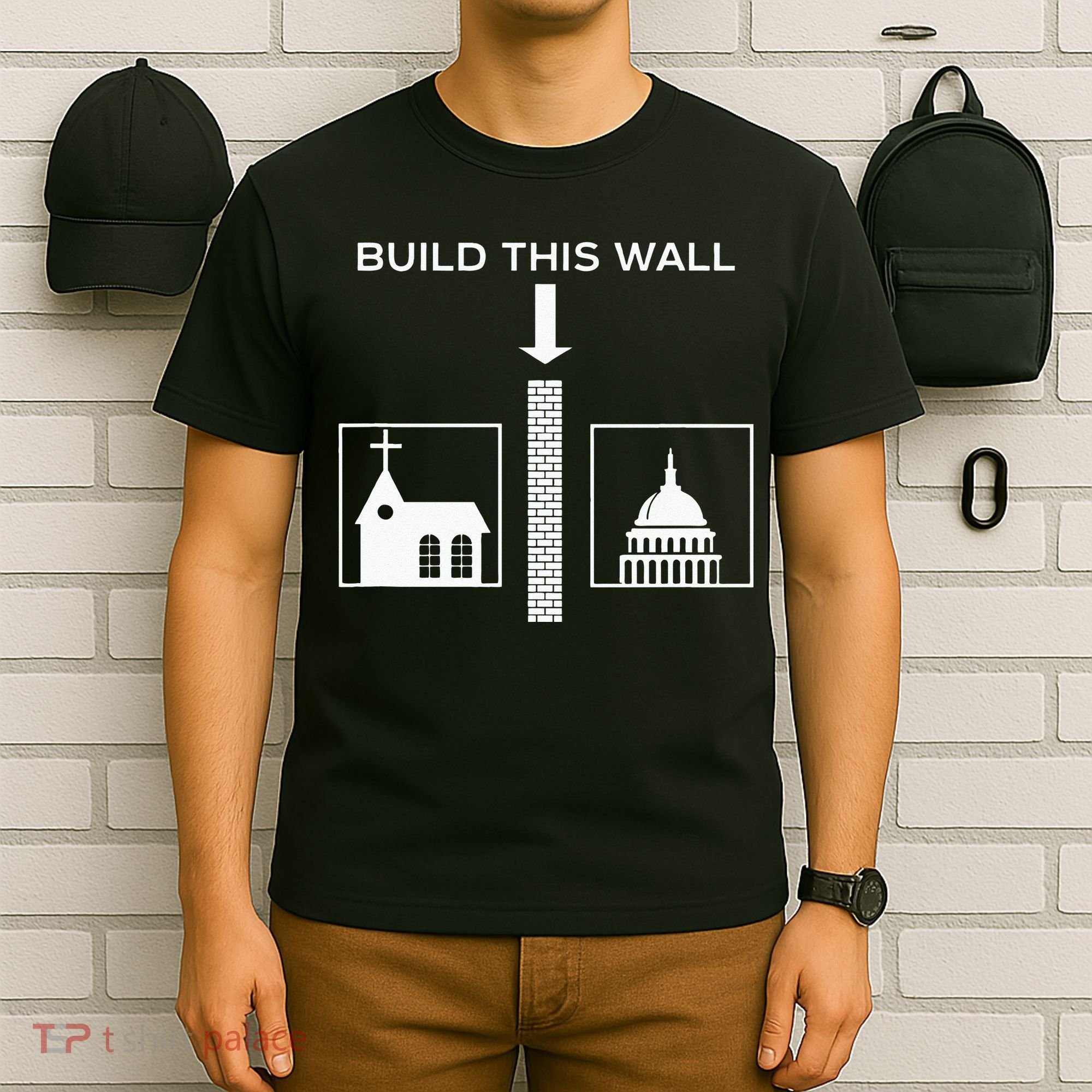 Build This Wall Ironic Separate Church And State Funny T-Shirt