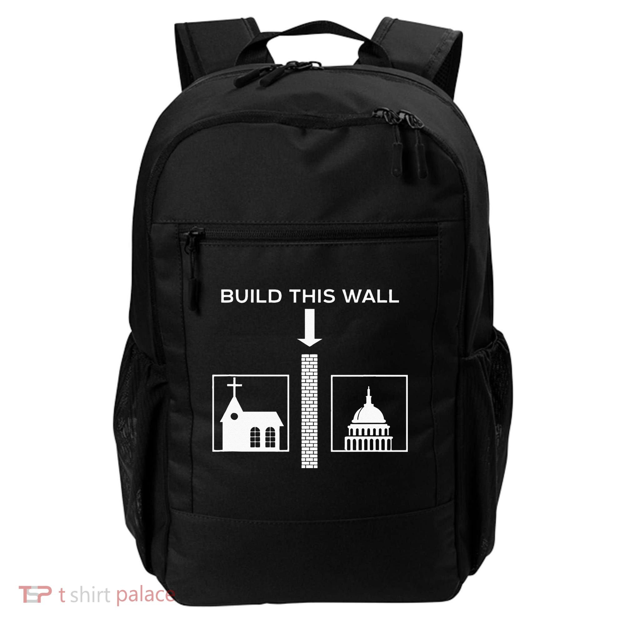 Build This Wall Ironic Separate Church And State Funny Backpack