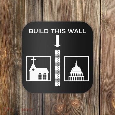 Build This Wall Ironic Separate Church And State Funny Coaster