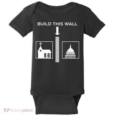 Build This Wall Ironic Separate Church And State Funny Baby Bodysuit