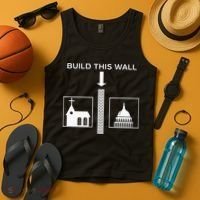Build This Wall Ironic Separate Church And State Funny Tank Top thumb 4