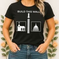 Build This Wall Ironic Separate Church And State Funny Women's T-Shirt thumb 2