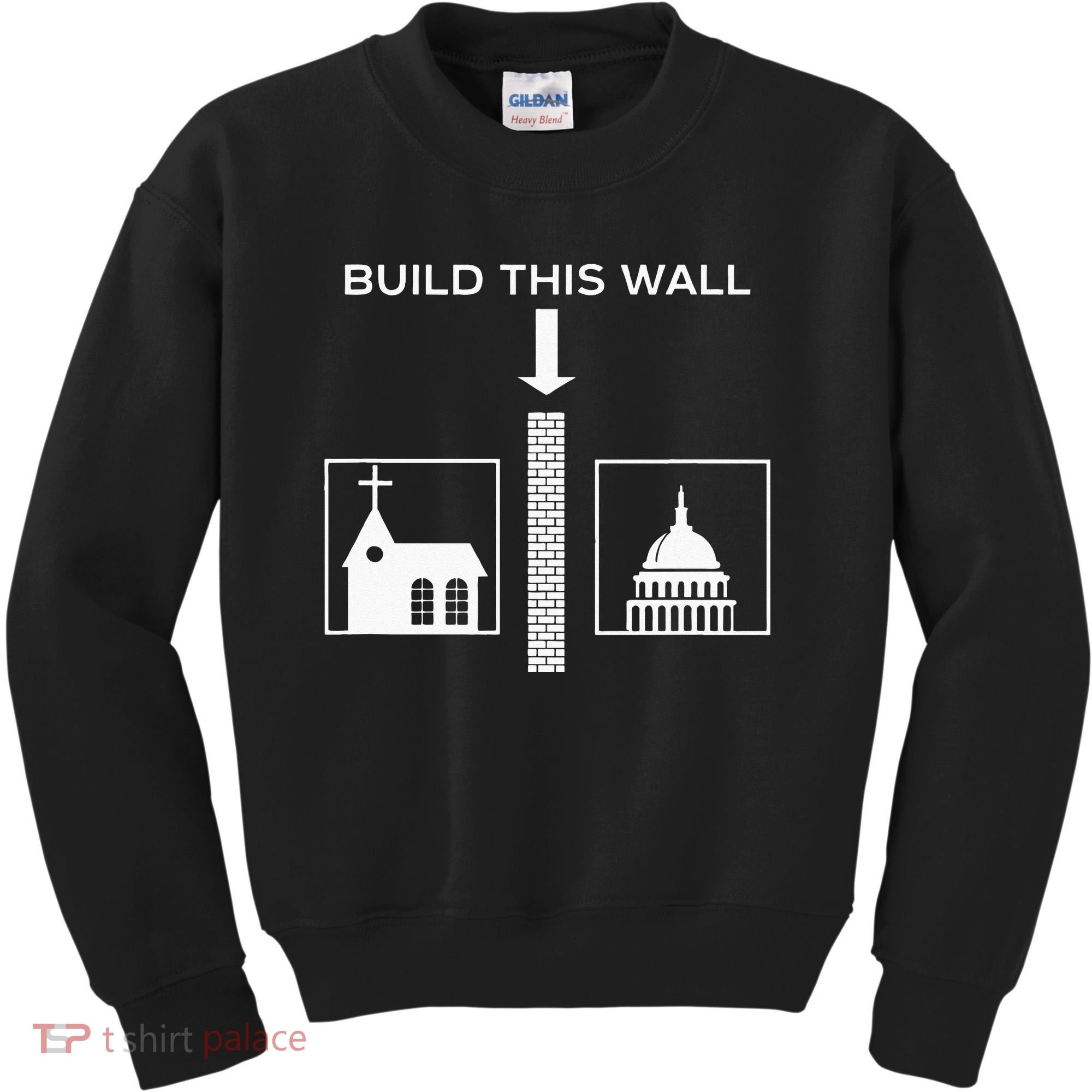 Build This Wall Ironic Separate Church And State Funny Kids Sweatshirt