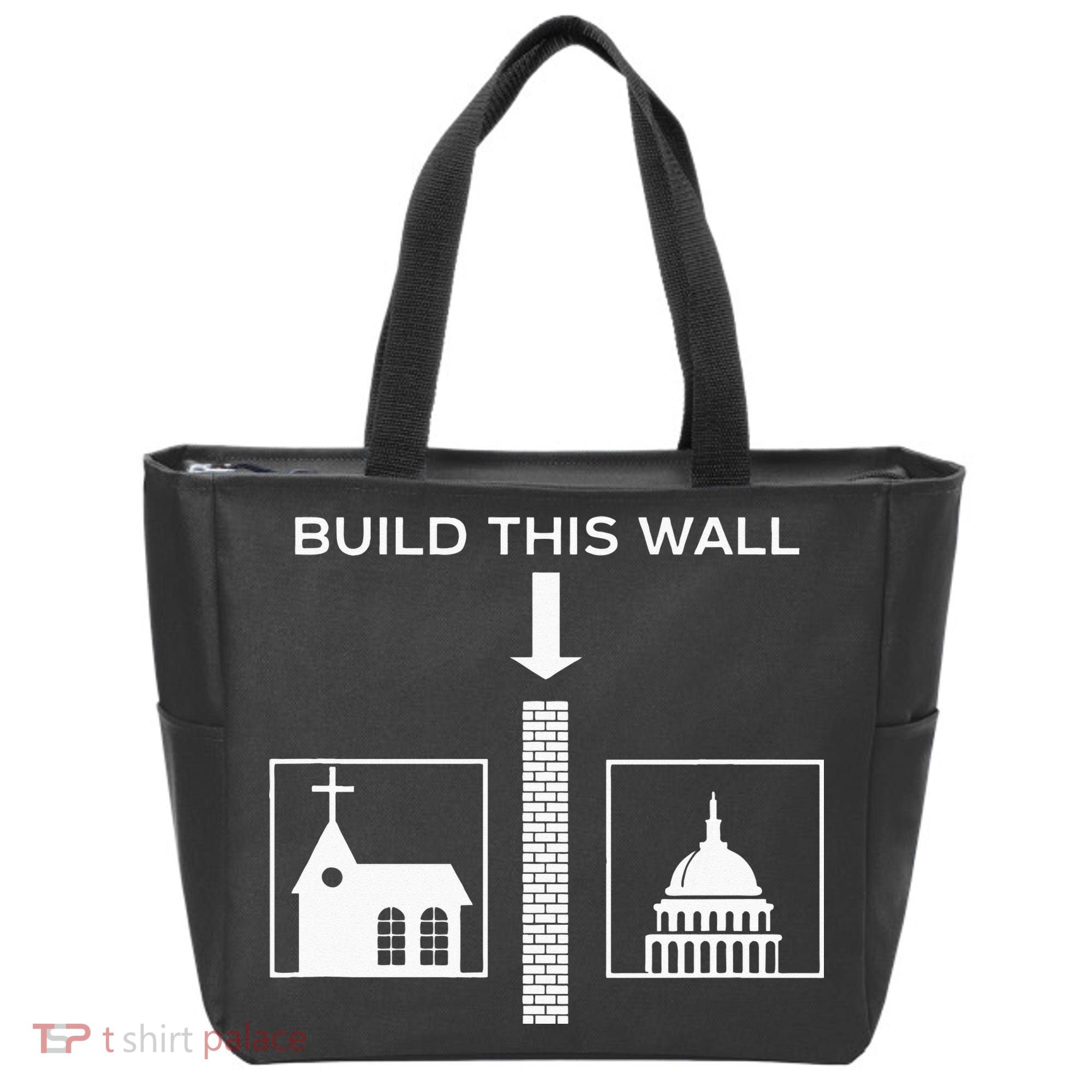 Build This Wall Ironic Separate Church And State Funny Tote Bag