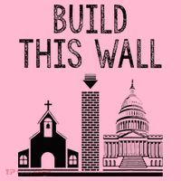 Build This Wall Ironic Separate Church And State Coaster thumb 2