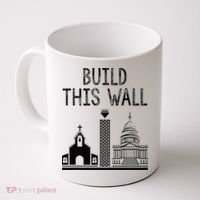 Build This Wall Ironic Separate Church And State Coffee Mug thumb 0