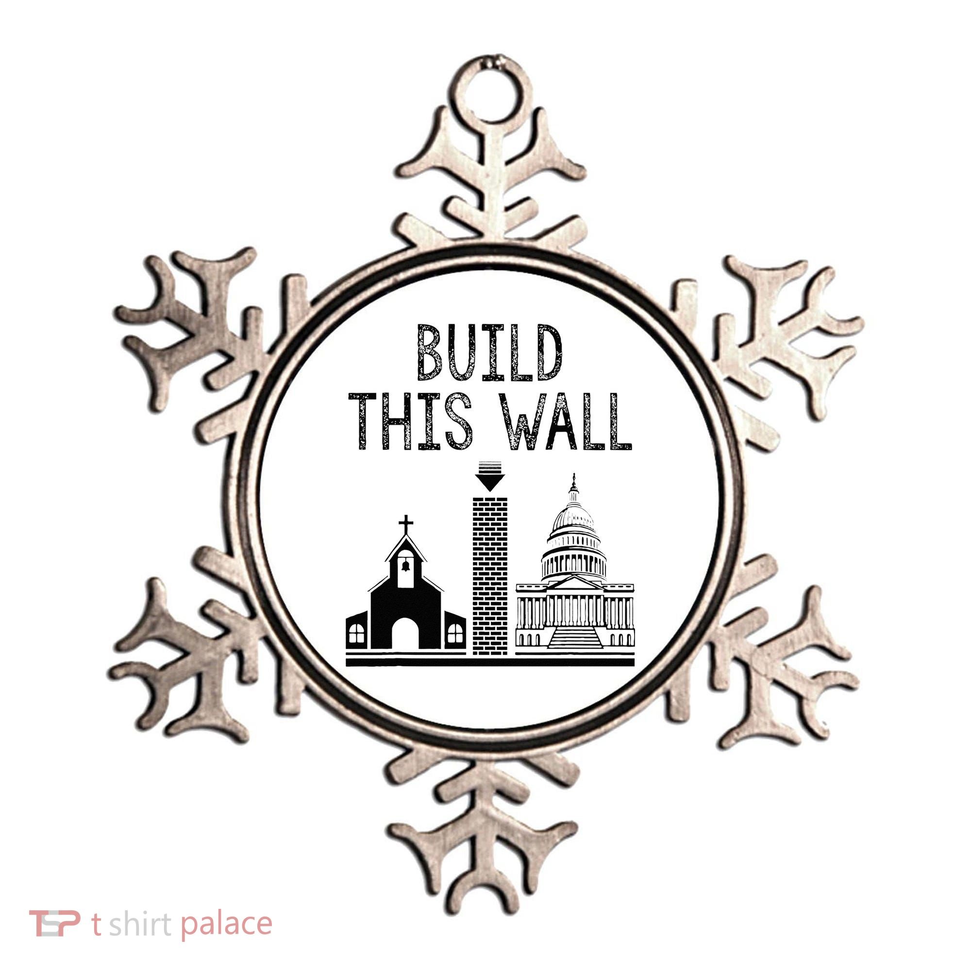 Build This Wall Ironic Separate Church And State Ornament