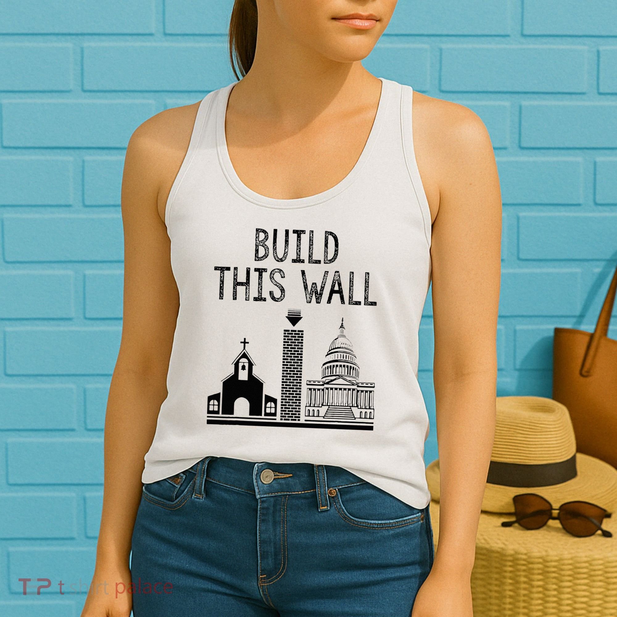 Build This Wall Ironic Separate Church And State Women's Tank Top