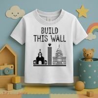 Build This Wall Ironic Separate Church And State Toddler T-Shirt thumb 3