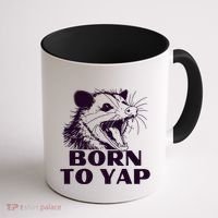 Born To Yap Funny Opossun Meme Awesome Possum Weird Gift Coffee Mug thumb 1