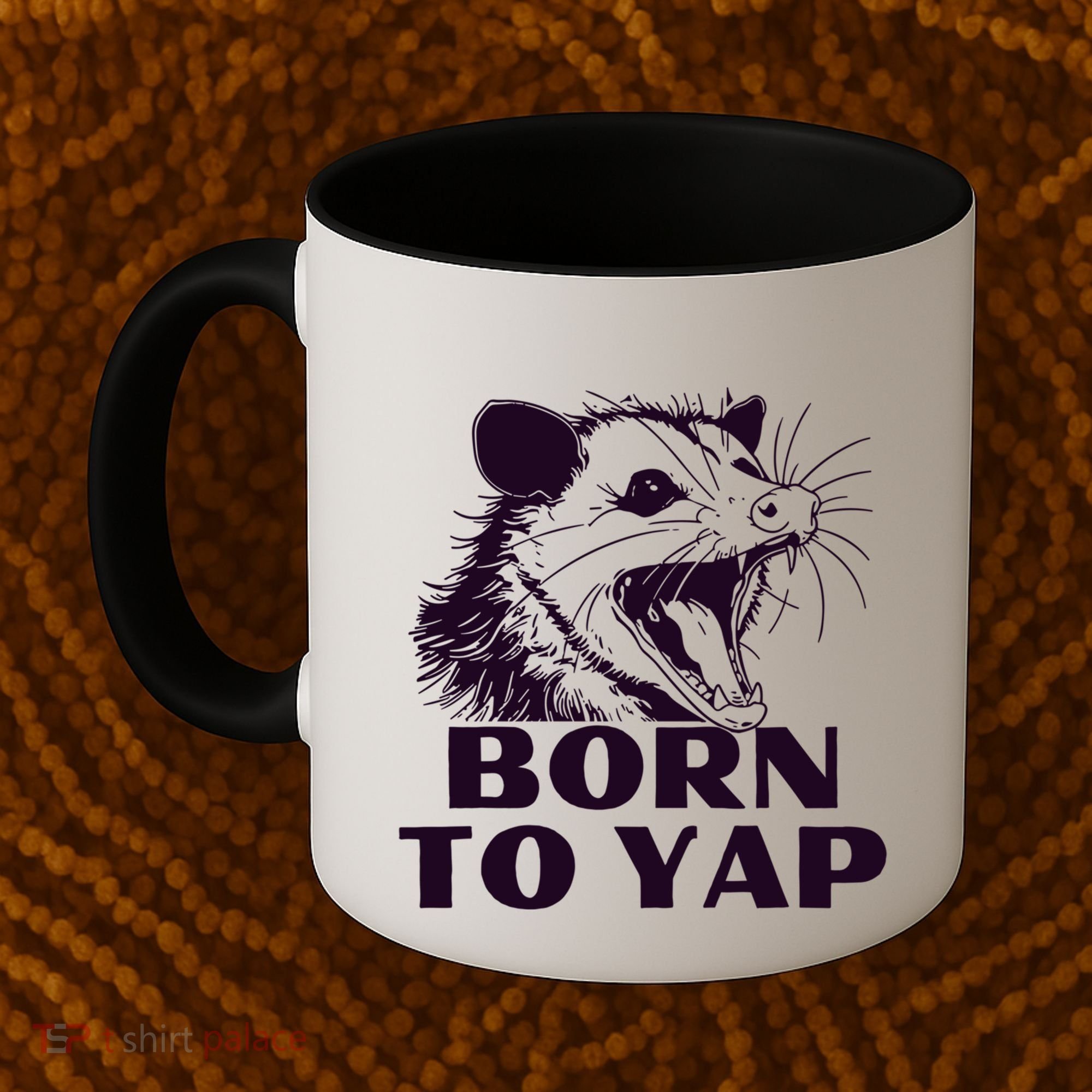 Born To Yap Funny Opossun Meme Awesome Possum Weird Gift Coffee Mug