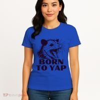 Born To Yap Funny Opossun Meme Awesome Possum Weird Gift Women's T-Shirt thumb 4